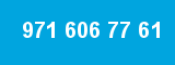 971 606 77 61
